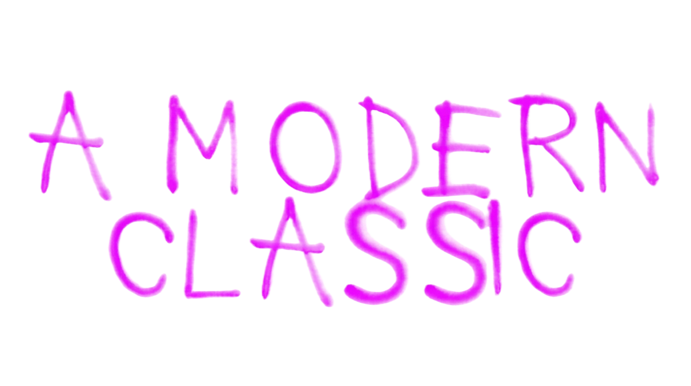 A Modern Classic